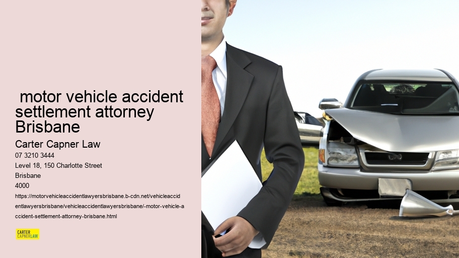  motor vehicle accident settlement attorney Brisbane      